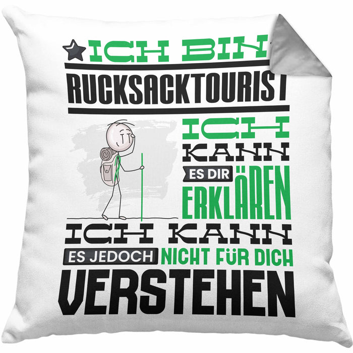 Rucksacktourist Geschenk Kaffee-Kissen mit Füllung 40x40 Geschenkidee für Rucksacktourist Ich Bin Rucksacktourist Ich Kann Es Dir Erklären Jedoch Nicht Für Dich Verstehen Spruch Lustig (Grau) Grau Trendation