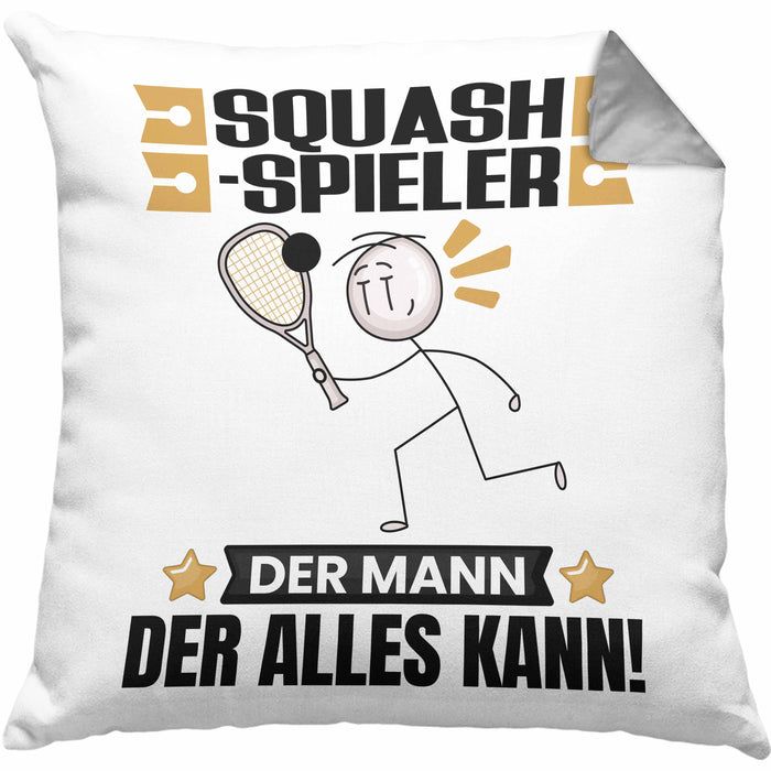 Squash-Spieler Kissen mit Füllung 40x40 Geschenk für Squash-Spieler Der Mann Der Alles Kann Geschenkidee zum Geburtstag (Grau) Grau Trendation