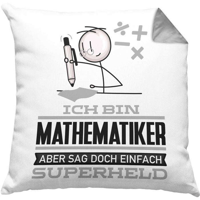 Mathematiker Geschenk Kissen mit Füllung 40x40 Ich Bin Mathematiker Aber Sag Doch Einfach Superheld Lustige Geschenkdiee für Mathematiker (Grau) Grau Trendation