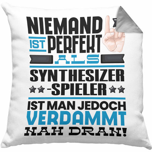 Synthesizer-Spieler Geschenk Kissen mit Füllung 40x40 Lustige Geschenkidee für Synthesizer-Spieler Geburtstag Niemand Ist Perfekt Aber Als Synthesizer-Spieler Ist Man Nah Dran (Grau) Grau Trendation