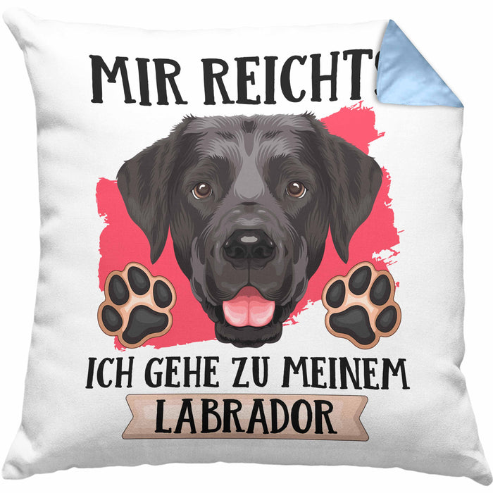 Labrador Besitzer Kissen mit Füllung 40x40 Geschenk Lustiger Spruch Geschenkidee Mir Reichts Ich Geh Zu Meinem Labrador (Grau) Blau Trendation