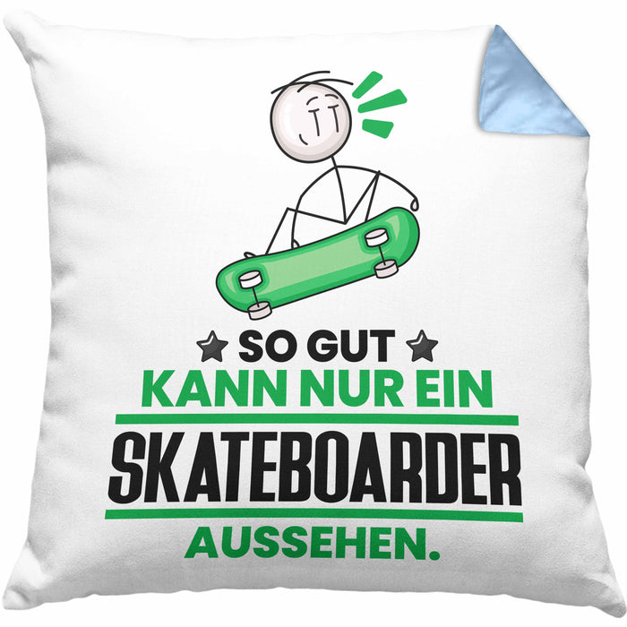 Skateboarder Geschenk Kissen mit Füllung 40x40 So Gut Kann Nur Ein Skateboarder Aussehen Geschenkidee (Grau) Blau Trendation
