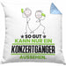 Konzertgänger Geschenk Kissen mit Füllung 40x40 So Gut Kann Nur Ein Konzertgänger Aussehen Geschenkidee (Grau) Blau Trendation