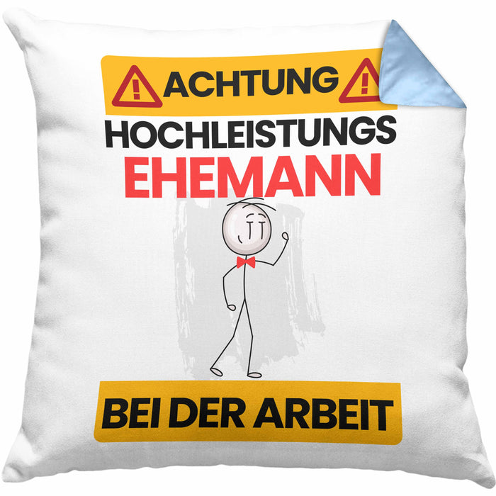Ehemann Kissen mit Füllung 40x40 Geschenk Lustiger Spruch Geschenkidee für Ehemann Achtung Hochleistungs Ehemann Bei Der Arbeit (Grau) Blau Trendation