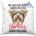 Yorkie-Besitzer Geschenk Kissen mit Füllung 40x40 Hund Yorkie Liebhaber Geschenkidee Die Meisten Hunde Haben Besitzer Yorkies Haben Personal (Grau) Blau Trendation