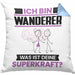 Wandern Kissen mit Füllung 40x40 Geschenk für Wandern Geburtstag Lustiger Spruch Was Ist Deine Superkraft (Grau) Blau Trendation
