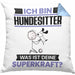 Hundesitter Kissen mit Füllung 40x40 Geschenk für Hundesitter Geburtstag Lustiger Spruch Was Ist Deine Superkraft (Grau) Blau Trendation