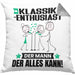 Klassik-Enthusiast Kissen mit Füllung 40x40 Geschenk für Klassik-Enthusiast Der Mann Der Alles Kann Geschenkidee zum Geburtstag (Grau) Grau Trendation