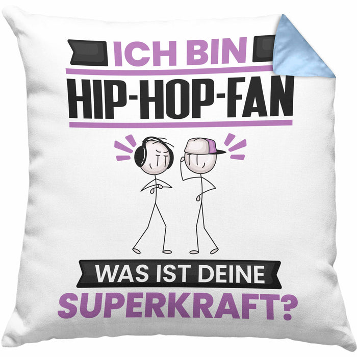 Hip-Hop-Fan Kissen mit Füllung 40x40 Geschenk für Hip-Hop-Fan Geburtstag Lustiger Spruch Was Ist Deine Superkraft (Grau) Blau Trendation