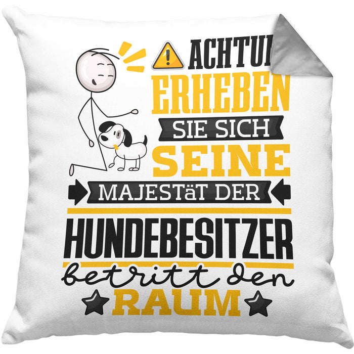 Hundebesitzer Geschenk Kissen mit Füllung 40x40 Lustiger Spruch Erheben Sie Sich Der Hundebesitzer Betritt den Raum (Grau) Grau Trendation