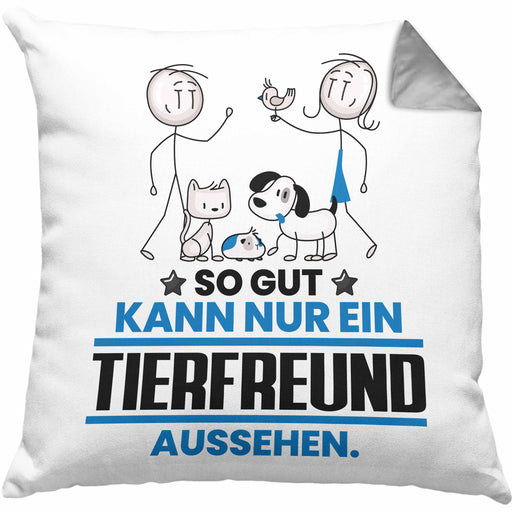 Tierfreund Geschenk Kissen mit Füllung 40x40 So Gut Kann Nur Ein Tierfreund Aussehen Geschenkidee (Grau) Grau Trendation