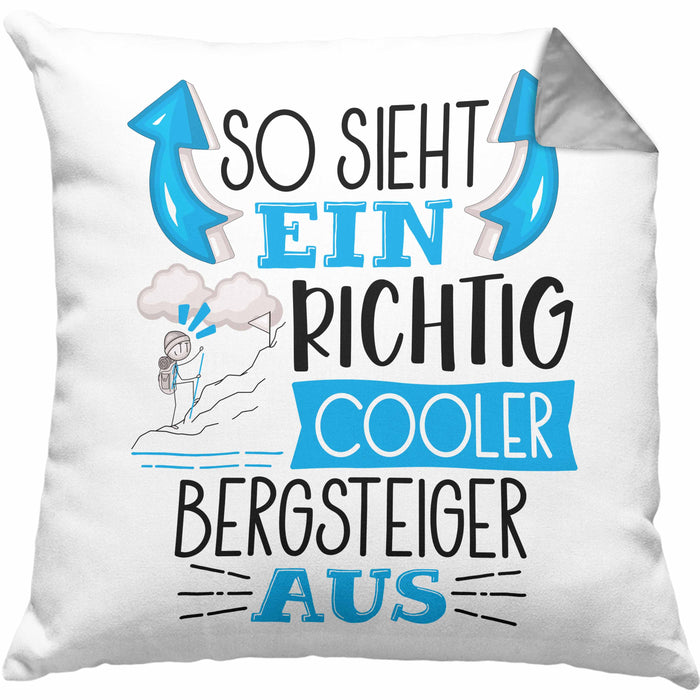 So Sieht Ein Richtig Cooler Bergsteiger Aus Geschenk Kissen mit Füllung 40x40 Lustiger Spruch Geschenkidee (Grau) Grau Trendation