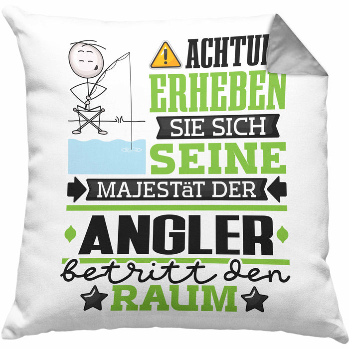 Angler Geschenk Kissen mit Füllung 40x40 Lustiger Spruch Erheben Sie Sich Der Angler Betritt den Raum (Grau) Grau Trendation