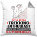 Trekking-Enthusiast Geschenk Kissen mit Füllung 40x40 Ich Bin Trekking-Enthusiast Aber Sag Doch Einfach Superheld Lustige Geschenkdiee für Trekking-Enthusiast (Grau) Grau Trendation
