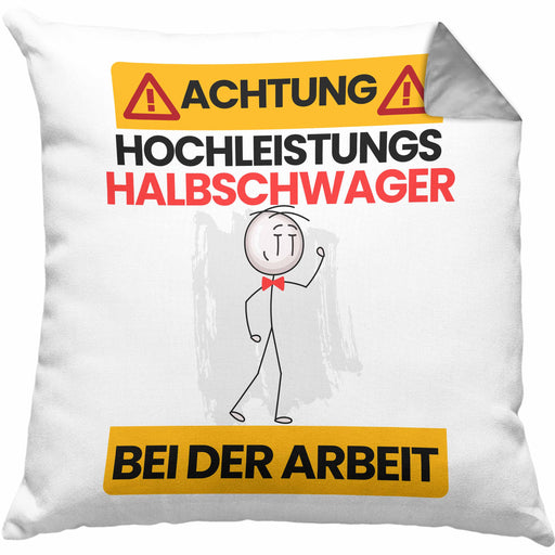 Halbschwager Kissen mit Füllung 40x40 Geschenk Lustiger Spruch Geschenkidee für Halbschwager Achtung Hochleistungs Halbschwager Bei Der Arbeit (Grau) Grau Trendation