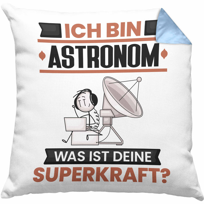 Astronom Kissen mit Füllung 40x40 Geschenk für Astronom Geburtstag Lustiger Spruch Was Ist Deine Superkraft (Grau) Blau Trendation