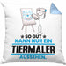 Tiermaler Geschenk Kissen mit Füllung 40x40 So Gut Kann Nur Ein Tiermaler Aussehen Geschenkidee (Grau) Blau Trendation