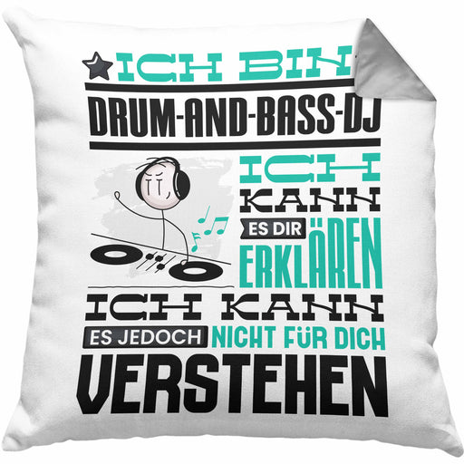 Drum-and-Bass-DJ Geschenk Kissen mit Füllung 40x40 Lustige Geschenkdiee für einen Drum-and-Bass-DJ Geburtstag Ich Bin Drum-and-Bass-DJ Ich Kann Es Dir Erklären Aber Nicht Für Dich Verstehen (Grau) Grau Trendation