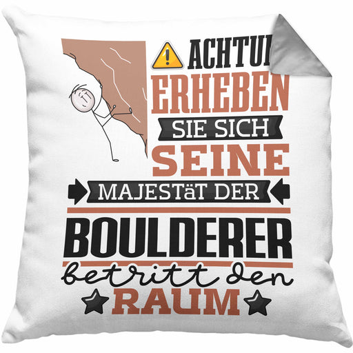 Boulderer Geschenk Kissen mit Füllung 40x40 Lustiger Spruch Erheben Sie Sich Der Boulderer Betritt den Raum (Grau) Grau Trendation