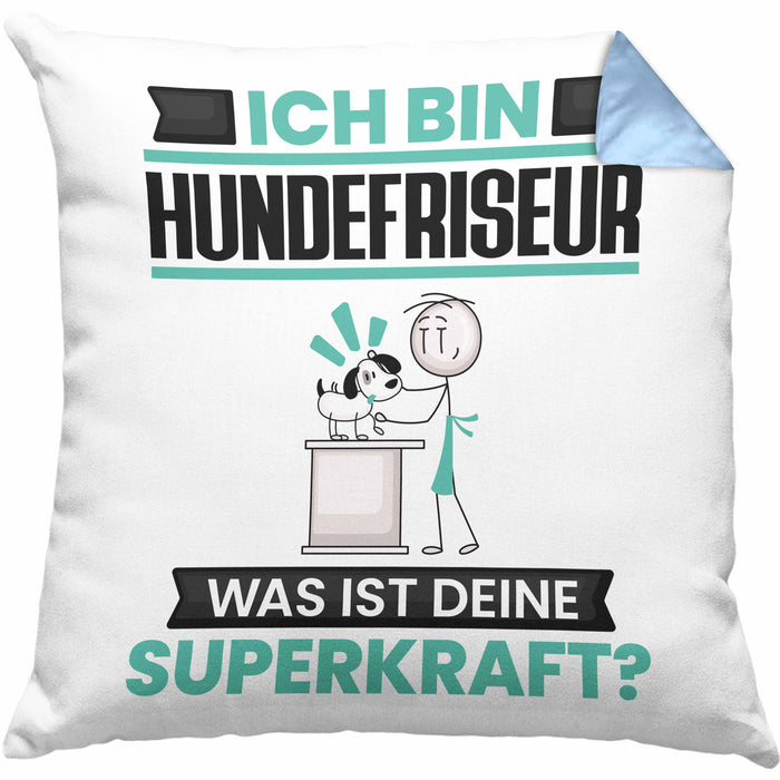 Hundefriseur Kissen mit Füllung 40x40 Geschenk für Hundefriseur Geburtstag Lustiger Spruch Was Ist Deine Superkraft (Grau) Blau Trendation