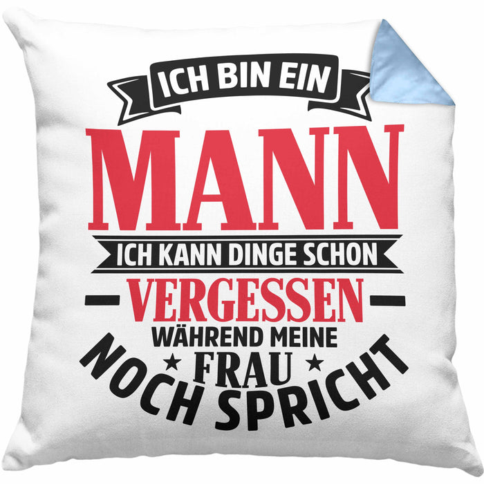 Ehemann Kissen mit Füllung 40x40 Geschenk Ich Bin Ein Mann Ich Kann Dinge Schon Vergessen Geschenk Von Ehefrau (Grau) Blau Trendation