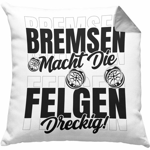 Auto Liebhaber Kissen mit Füllung 40x40 Geschenk für Driften Männer Geschenkidee Bremsen Macht Die Felgen Dreckig (Grau) Grau Trendation