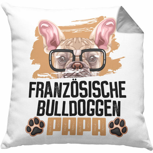 Französische Bulldogge Papa Besitzer Kissen mit Füllung 40x40 Geschenk Lustiger Spruch Geschenkidee Französische Bulldogge Liebhaber (Grau) Grau Trendation