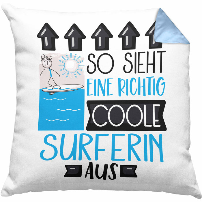 Surferin Geschenk Kissen mit Füllung 40x40 Lustig Geschenkidee für Surferin Geburtstag So Sieht Eine Richtig Coole Surferin Aus Frauen Spruch (Grau) Blau Trendation
