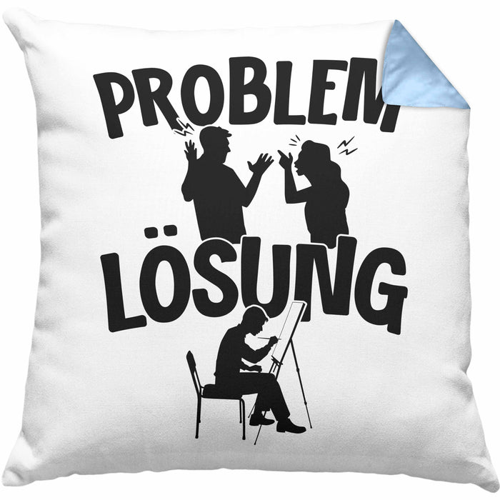 Maler Kissen mit Füllung 40x40 Geschenk für Künstler Maler Männer Geschenkidee Problem und Lösung Malen (Grau) Blau Trendation