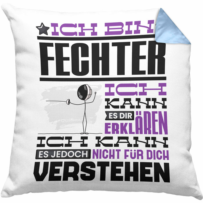 Fechter Geschenk Kaffee-Kissen mit Füllung 40x40 Geschenkidee für Fechter Ich Bin Fechter Ich Kann Es Dir Erklären Jedoch Nicht Für Dich Verstehen Spruch Lustig (Grau) Blau Trendation