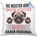 Mops Besitzer Kissen mit Füllung 40x40 Geschenk Lustiger Spruch Geschenkidee Besitzerin Mops Haben Personal (Grau) Blau Trendation