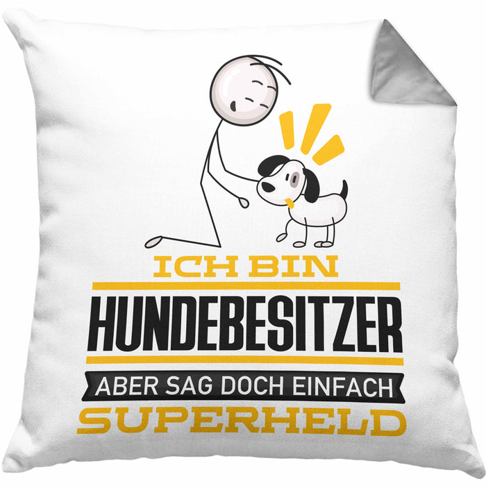 Hundebesitzer Geschenk Kissen mit Füllung 40x40 Ich Bin Hundebesitzer Aber Sag Doch Einfach Superheld Lustige Geschenkdiee für Hundebesitzer (Grau) Grau Trendation