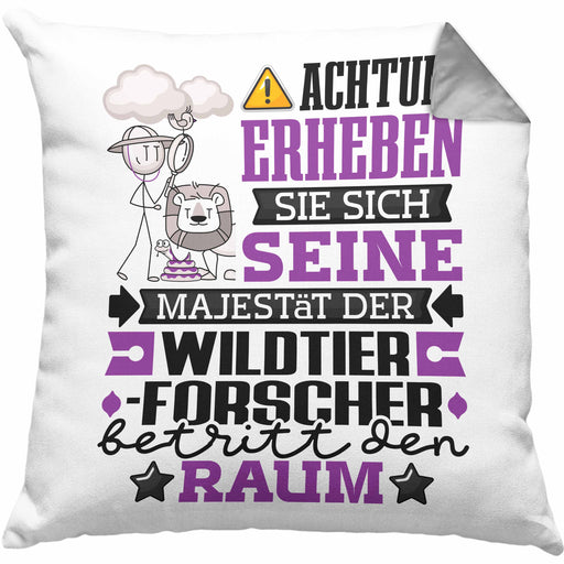 Wildtierforscher Geschenk Kissen mit Füllung 40x40 Lustiger Spruch Erheben Sie Sich Der Wildtierforscher Betritt den Raum (Grau) Grau Trendation
