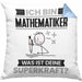 Mathematiker Kissen mit Füllung 40x40 Geschenk für Mathematiker Geburtstag Lustiger Spruch Was Ist Deine Superkraft (Grau) Blau Trendation