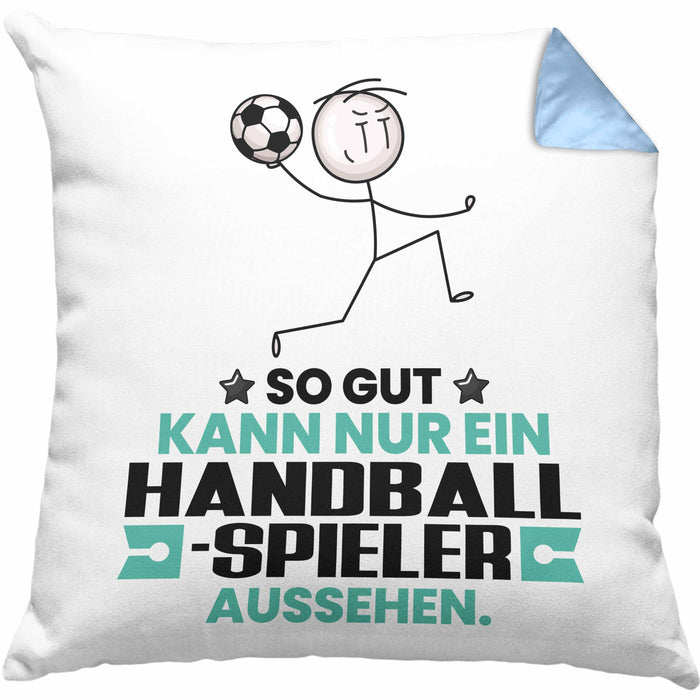 Handballspieler Geschenk Kissen mit Füllung 40x40 So Gut Kann Nur Ein Handballspieler Aussehen Geschenkidee (Grau) Blau Trendation