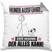 Hundeausführer Kissen mit Füllung 40x40 Geschenk für Hundeausführer Der Mann Der Alles Kann Geschenkidee zum Geburtstag (Grau) Grau Trendation