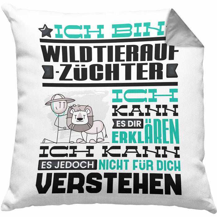 Wildtieraufzüchter Geschenk Kaffee-Kissen mit Füllung 40x40 Geschenkidee für Wildtieraufzüchter Ich Bin Wildtieraufzüchter Ich Kann Es Dir Erklären Jedoch Nicht Für Dich Verstehen Spruch Lustig (Grau) Grau Trendation