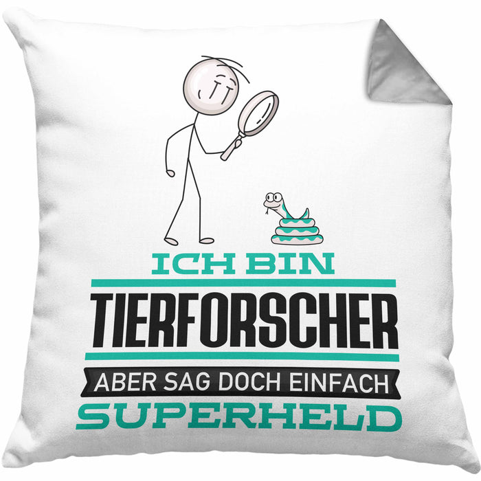 Tierforscher Geschenk Kissen mit Füllung 40x40 Ich Bin Tierforscher Aber Sag Doch Einfach Superheld Lustige Geschenkdiee für Tierforscher (Grau) Grau Trendation