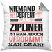Zipliner Geschenk Kissen mit Füllung 40x40 Lustige Geschenkidee für Zipliner Geburtstag Niemand Ist Perfekt Aber Als Zipliner Ist Man Nah Dran (Grau) Grau Trendation