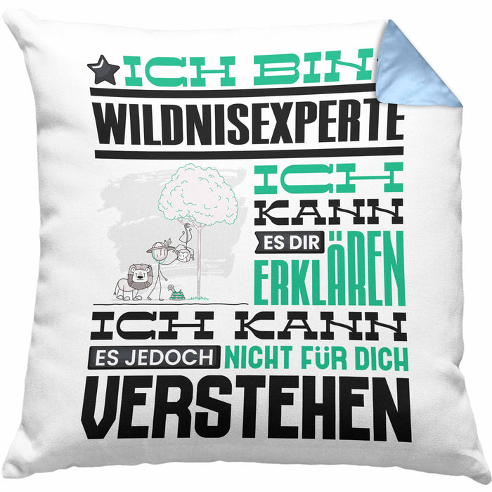 Wildnisexperte Geschenk Kaffee-Kissen mit Füllung 40x40 Geschenkidee für Wildnisexperte Ich Bin Wildnisexperte Ich Kann Es Dir Erklären Jedoch Nicht Für Dich Verstehen Spruch Lustig (Grau) Blau Trendation