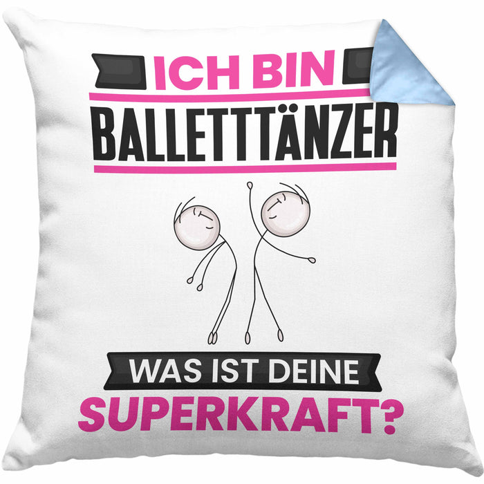 Balletttänzer Kissen mit Füllung 40x40 Geschenk für Balletttänzer Geburtstag Lustiger Spruch Was Ist Deine Superkraft (Grau) Blau Trendation