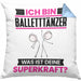Balletttänzer Kissen mit Füllung 40x40 Geschenk für Balletttänzer Geburtstag Lustiger Spruch Was Ist Deine Superkraft (Grau) Blau Trendation