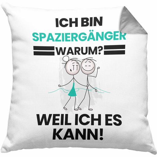 Spaziergänger Geschenk Kissen mit Füllung 40x40 Lustiger Spruch Ich Bin Spaziergänger Warum Weil Ich Es Kann Geschenkidee Bester Spaziergänger Geburtstag (Grau) Grau Trendation