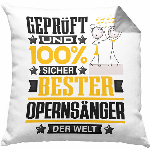 Opernsänger Geschenk Lustiger Spruch für Opernsänger Geschenkidee Bester Opernsänger Der WeltKissen mit Füllung 40x40 (Grau) Grau Trendation