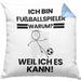 Fußballspieler Geschenk Kissen mit Füllung 40x40 Lustiger Spruch Ich Bin Fußballspieler Warum Weil Ich Es Kann Geschenkidee Bester Fußballspieler Geburtstag (Grau) Blau Trendation