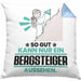Bergsteiger Geschenk Kissen mit Füllung 40x40 So Gut Kann Nur Ein Bergsteiger Aussehen Geschenkidee (Grau) Blau Trendation