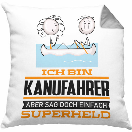 Kanufahrer Geschenk Kissen mit Füllung 40x40 Ich Bin Kanufahrer Aber Sag Doch Einfach Superheld Lustige Geschenkdiee für Kanufahrer (Grau) Grau Trendation
