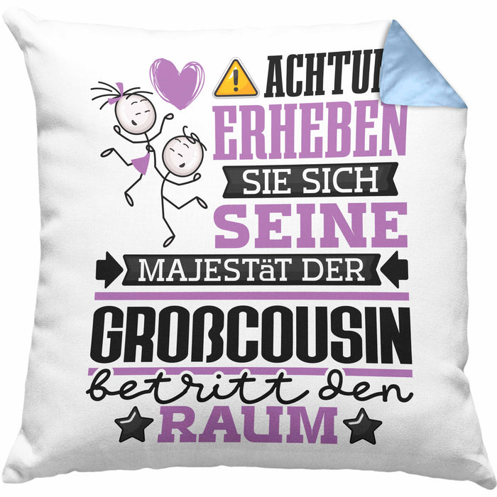 Großcousin Geschenk Kissen mit Füllung 40x40 Lustiger Spruch Erheben Sie Sich Der Großcousin Betritt den Raum (Grau) Blau Trendation