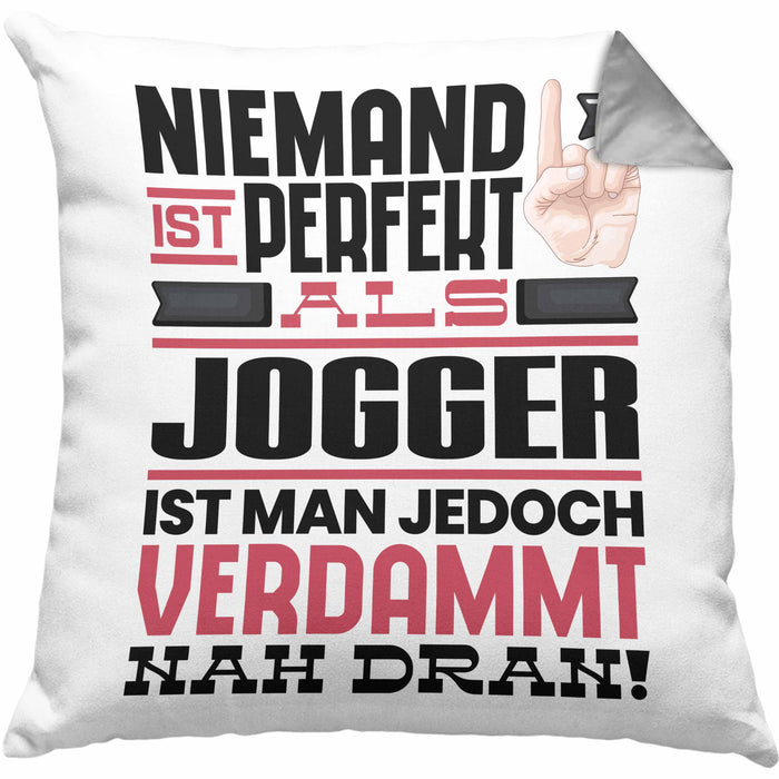 Jogger Geschenk Kissen mit Füllung 40x40 Lustige Geschenkidee für Jogger Geburtstag Niemand Ist Perfekt Aber Als Jogger Ist Man Nah Dran (Grau) Grau Trendation