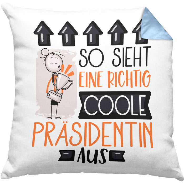 Präsidentin Geschenk Kissen mit Füllung 40x40 Lustig Geschenkidee für Präsidentin Geburtstag So Sieht Eine Richtig Coole Präsidentin Aus Frauen Spruch (Grau) Blau Trendation
